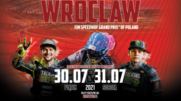 Wszystko co powinniście wiedzieć przed 2021 Betard Wrocław FIM Speedway Grand Prix Polski